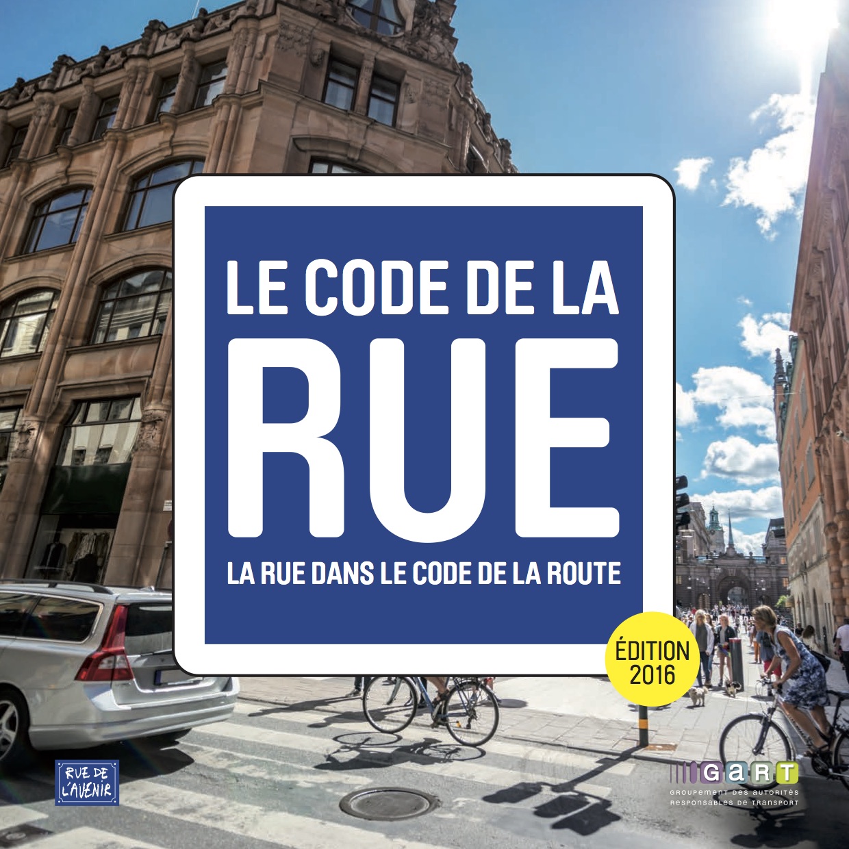 Mobilité : « Le Code de la rue dans le Code de la route » en 2016